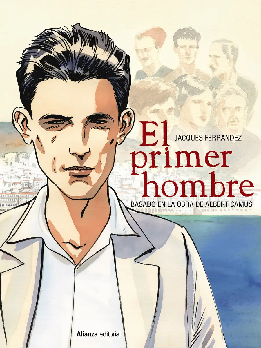 Jacques Ferrandez - El primer hombre [cómic]