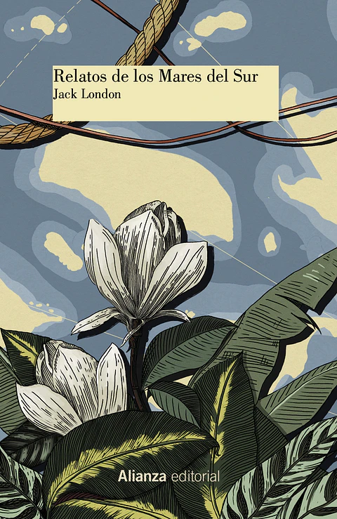 Jack London - Relatos de los Mares del Sur