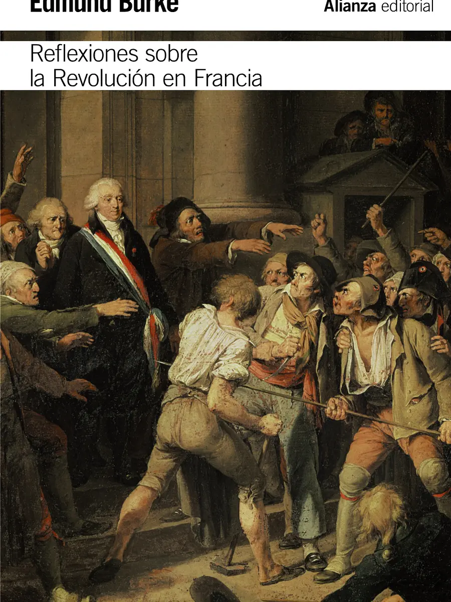 Edmund Burke - Reflexiones sobre la Revolución en Francia
