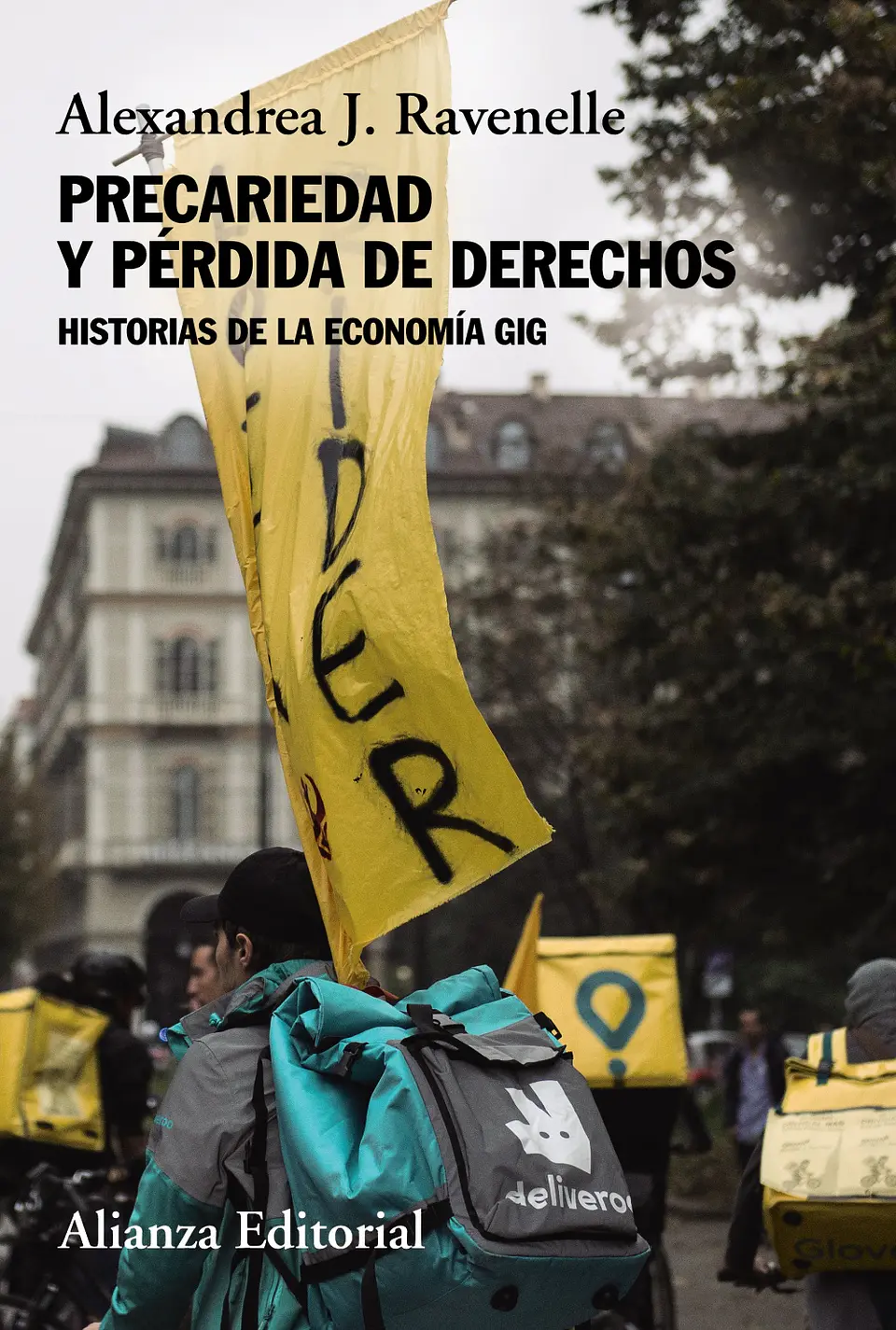 Alexandrea J. Ravenelle - Precariedad y pérdida de derechos 1