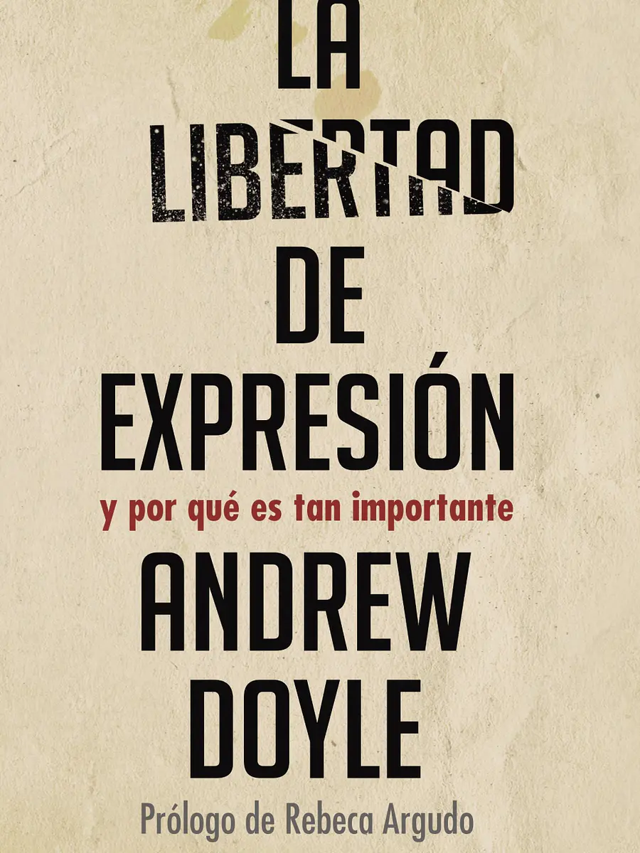 Andrew Doyle - La libertad de expresión