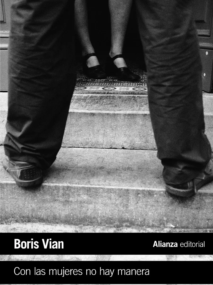 Boris Vian - Con las mujeres no hay manera