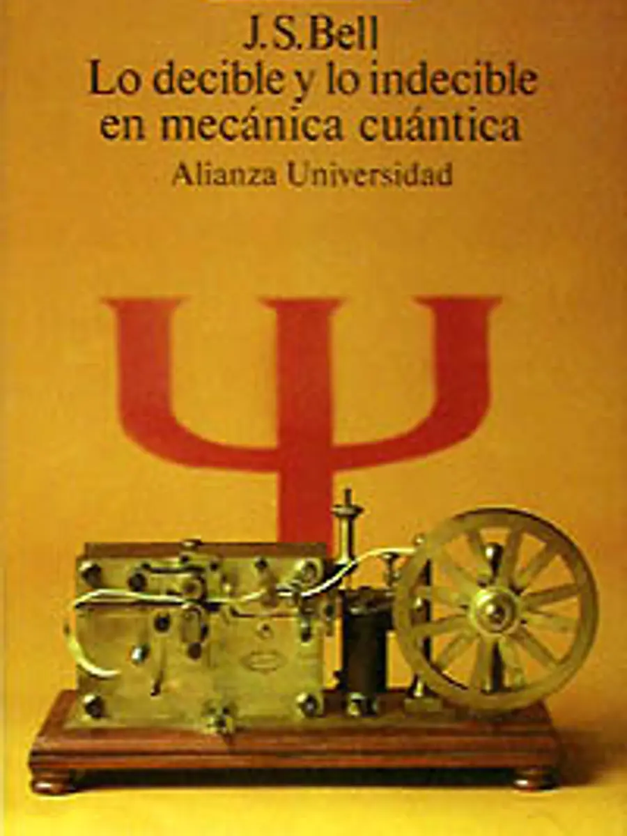 J. S. Bell - Lo decible y lo indecible en mecánica cuántica