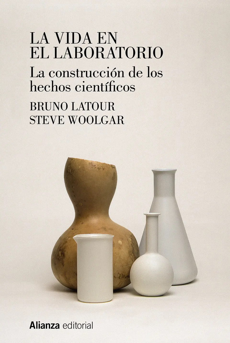 Bruno Latour - La vida en el laboratorio 1