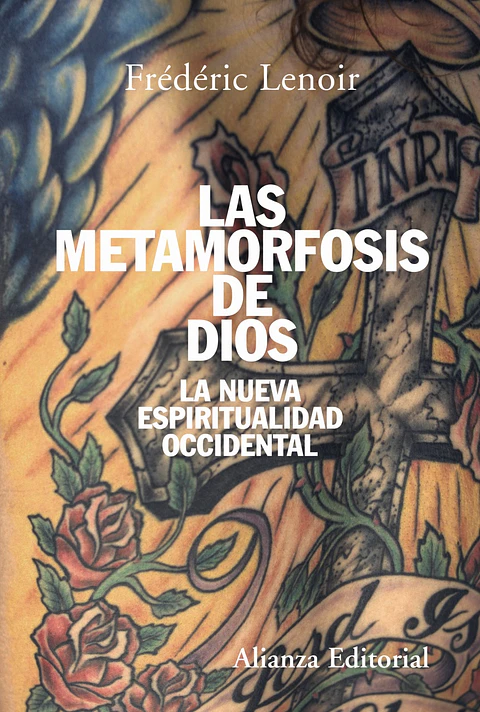 Frédéric Lenoir - Las metamorfosis de Dios