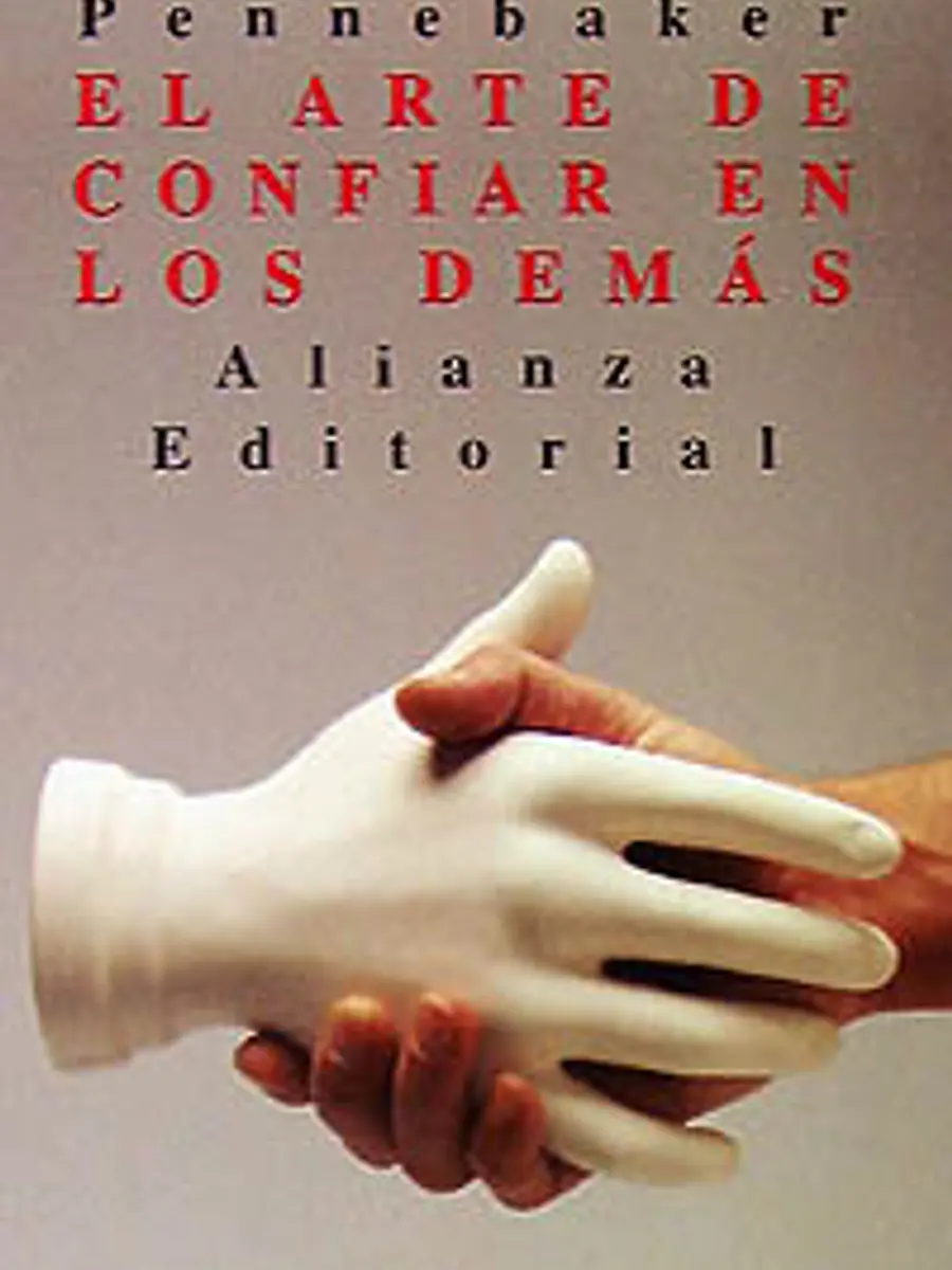 James W. Pennebaker - El arte de confiar en los demás