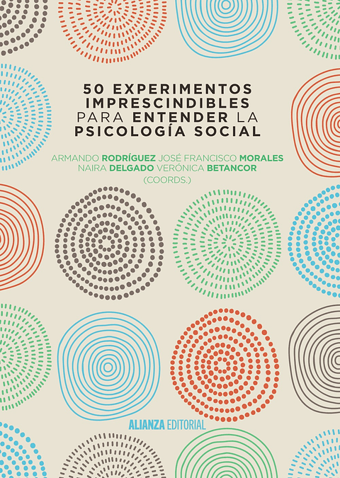 Armando Rodríguez Pérez - 50 experimentos imprescindibles para entender la Psicología Social