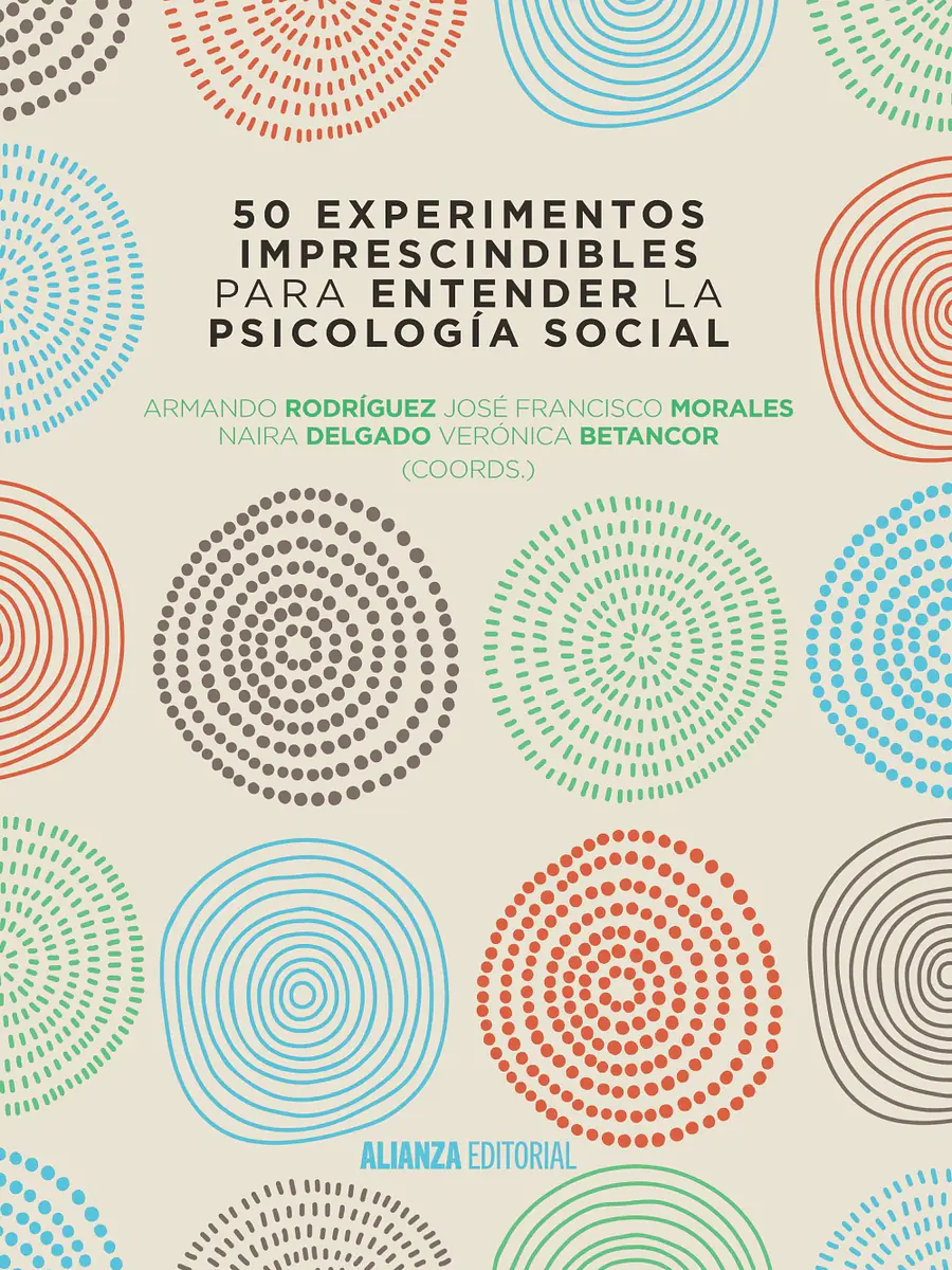 Armando Rodríguez Pérez - 50 experimentos imprescindibles para entender la Psicología Social