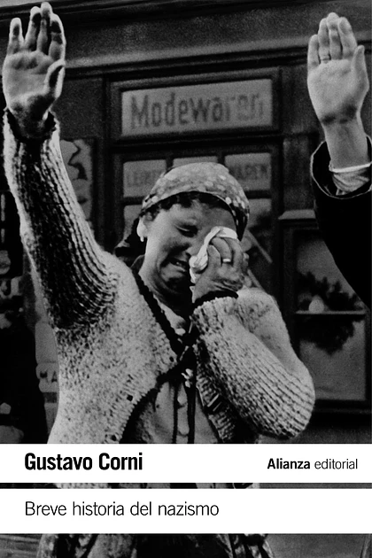Gustavo Corni - Breve historia del nazismo