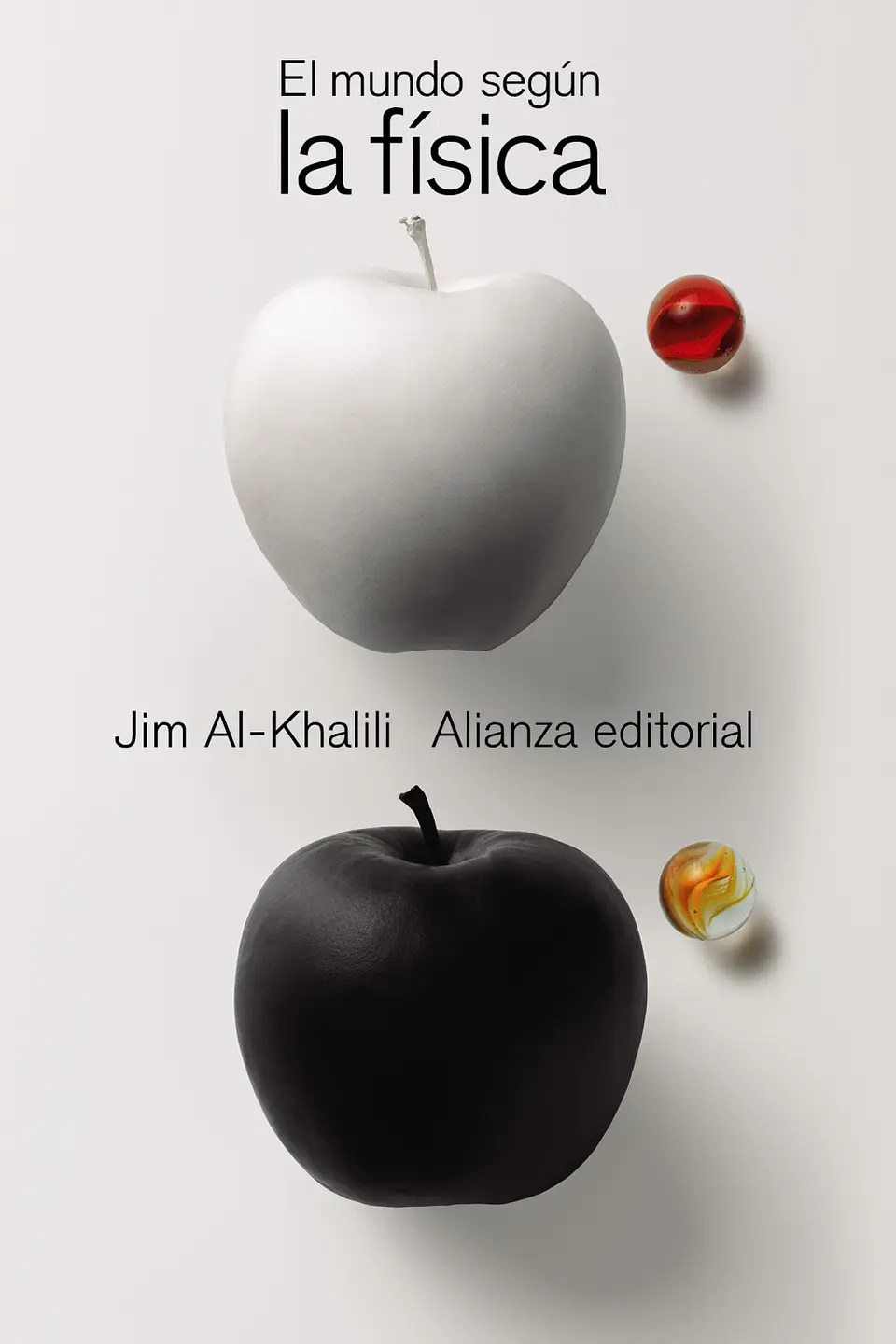 Jim Al-Khalili - El mundo según la física 1