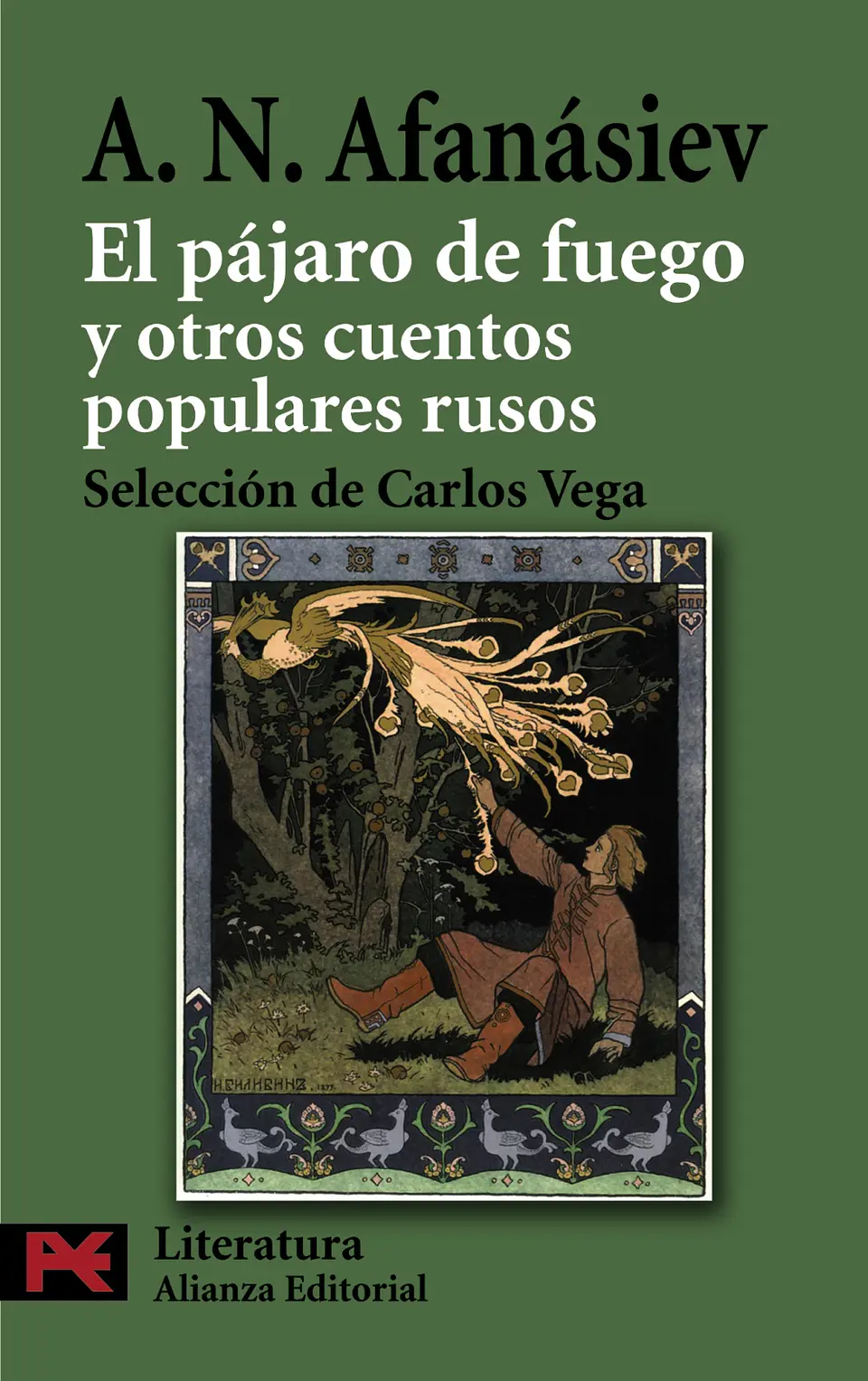 Alexandr N. Afanásiev - El pájaro de fuego y otros cuentos populares rusos 1