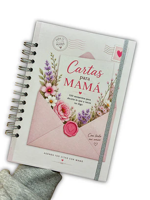 Cartas a mamá (100 citas mamá e hija)
