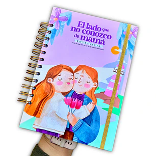 Diario El lado que no conozco de mamá