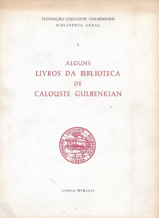 Alguns Livros da Biblioteca De calouste Gulbenkian