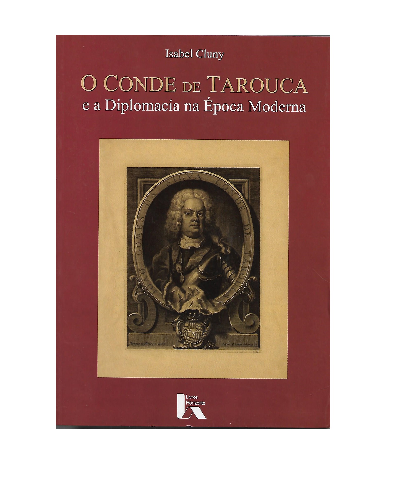 O Conde de Tarouca e a Diplomacia na Época ﻿Moderna