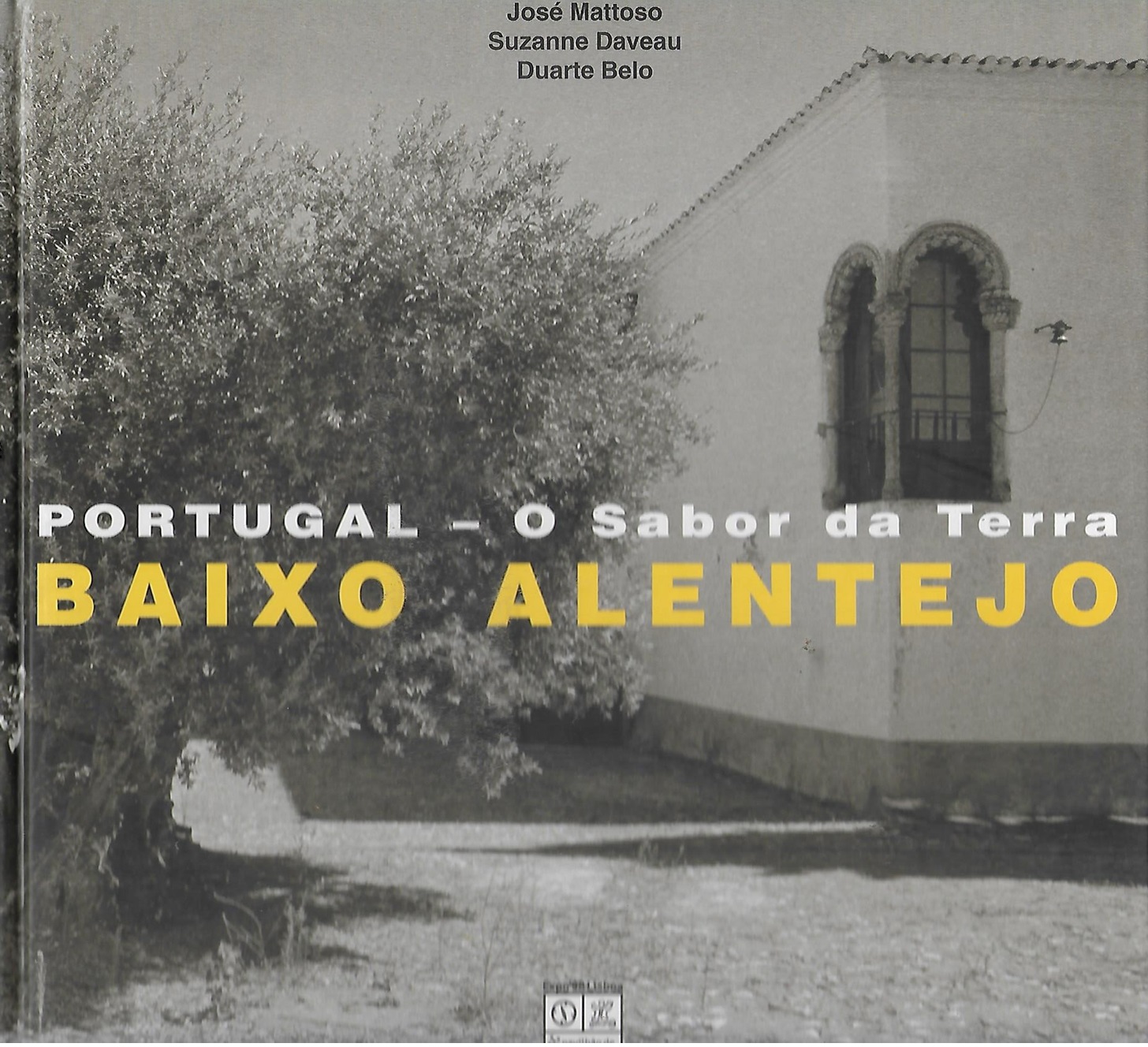 ﻿Portugal: O Sabor da Terra – Baixo Alentejo