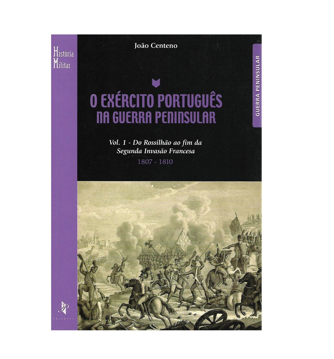 O Exército Português na Guerra Peninsular. 