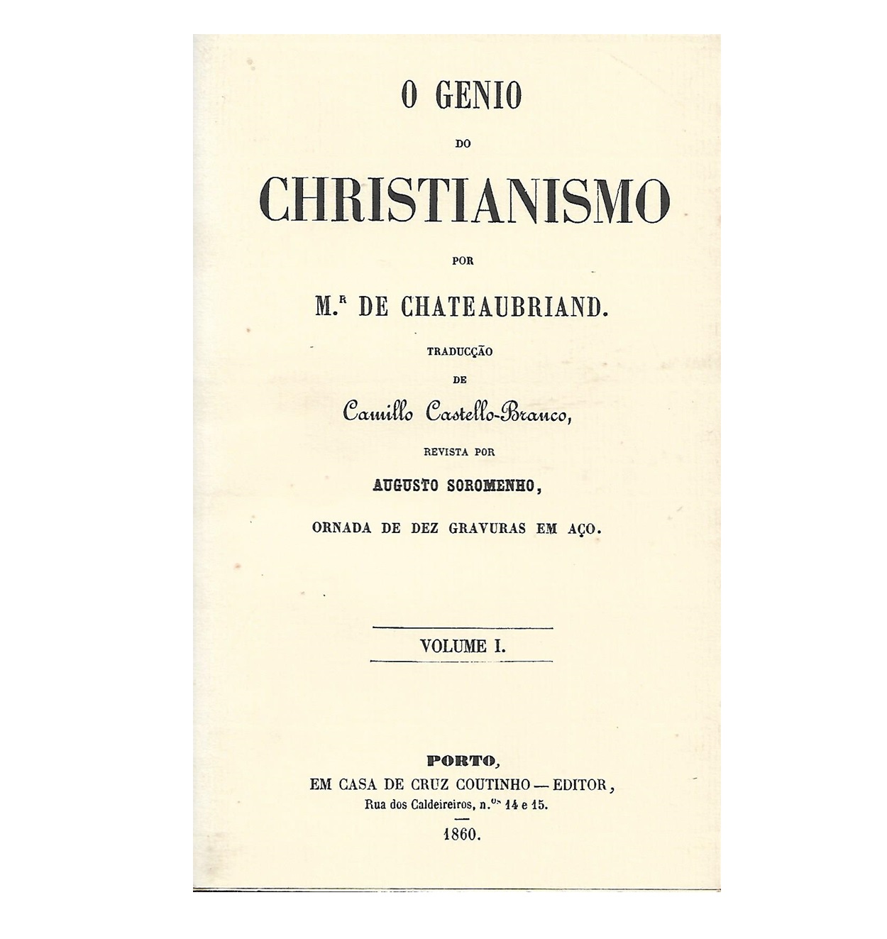 O Génio do Christianismo. Traducção de Camillo Castello  Branco