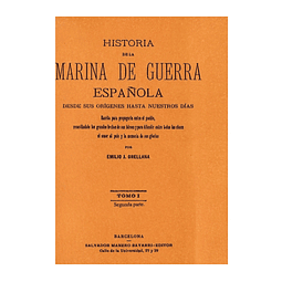 Historia de la Marina de Guerra Española 4 Vols.