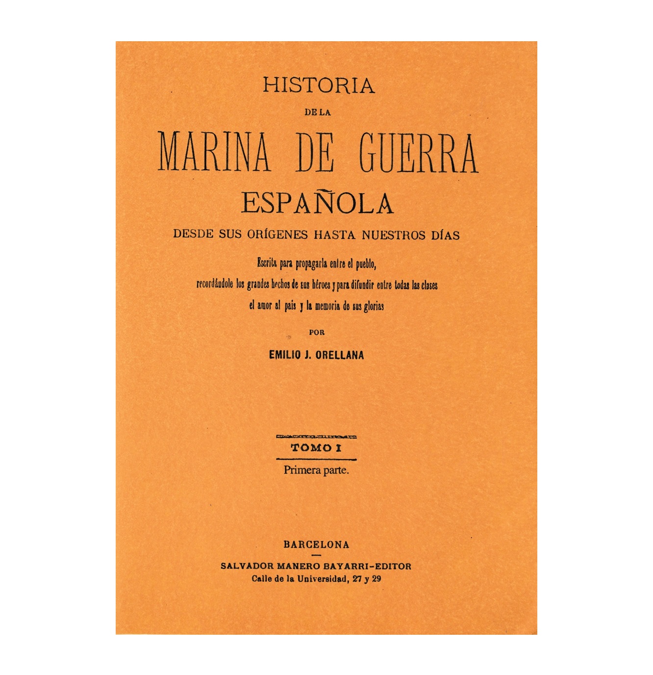 Historia de la Marina de Guerra Española 4 Vols.