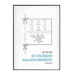 ACTAS DO III COLÓQUIO GALAICO-MINHOTO