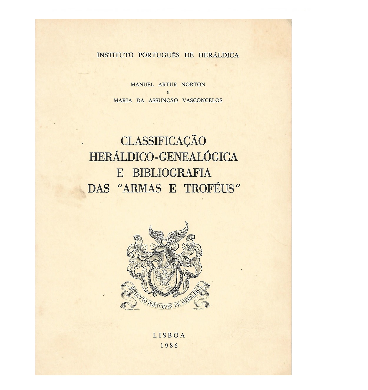 Classificação Heráldico-Genealógica e Bibliográfica das “Armas e Troféus