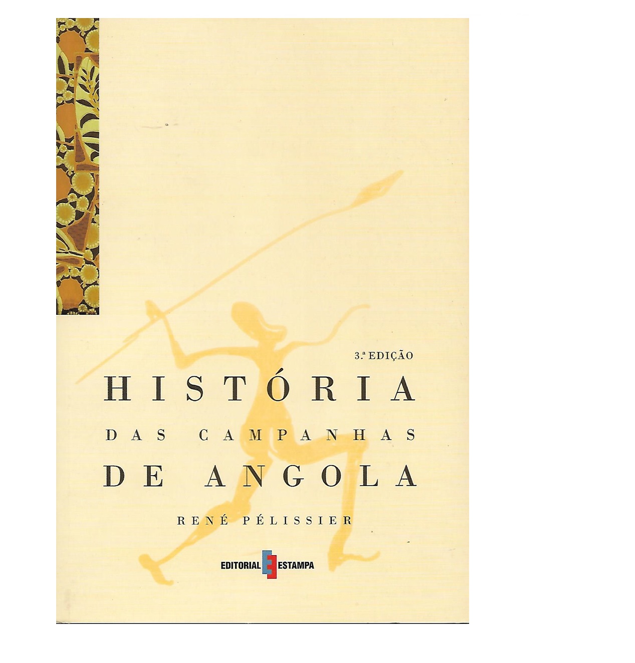 HISTÓRIA DAS CAMPANHAS DE ANGOLA. (1845-1941) 2 VOLS