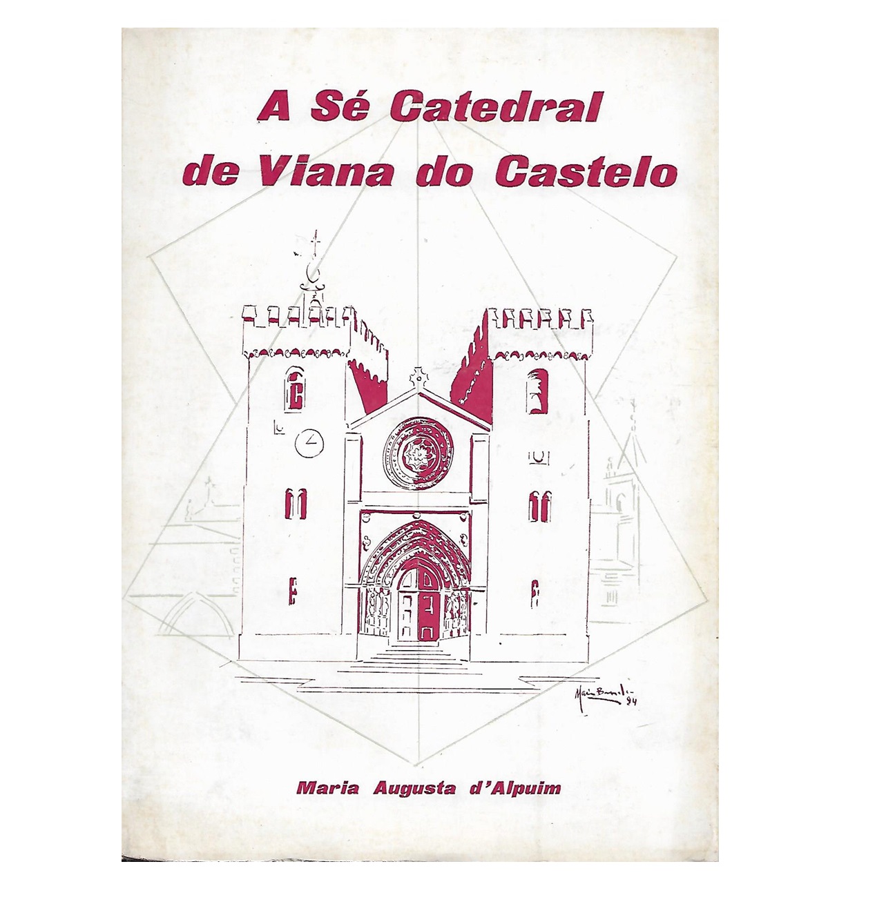 A Sé Catedral de Viana do Castelo