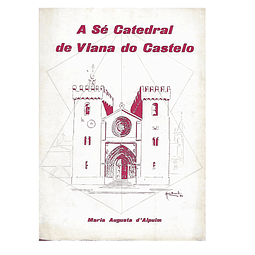 A Sé Catedral de Viana do Castelo