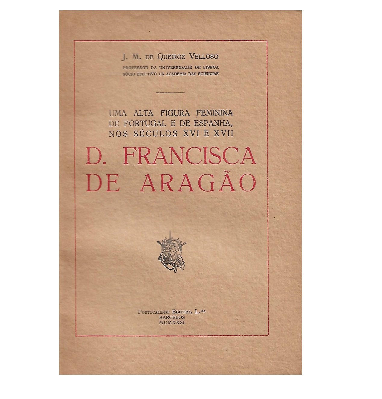 D. Francisca de Aragão Condessa de Mayalde e de Ficalho. 