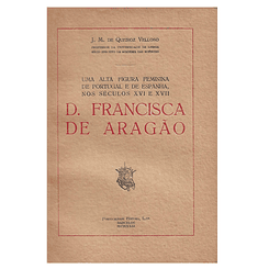 D. Francisca de Aragão Condessa de Mayalde e de Ficalho. 