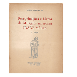 Peregrinações e Livros de Milagres na nossa Idade Média. 