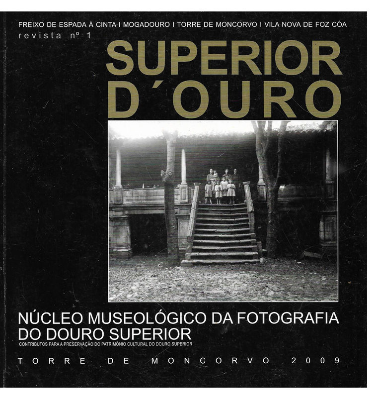 NÚCLEO MUSEOLÓGICO DA FOTOGRAFIA DO DOURO SUPERIOR
