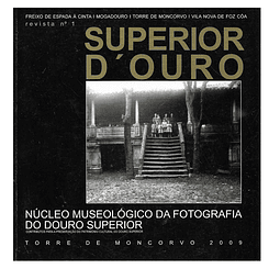 NÚCLEO MUSEOLÓGICO DA FOTOGRAFIA DO DOURO SUPERIOR