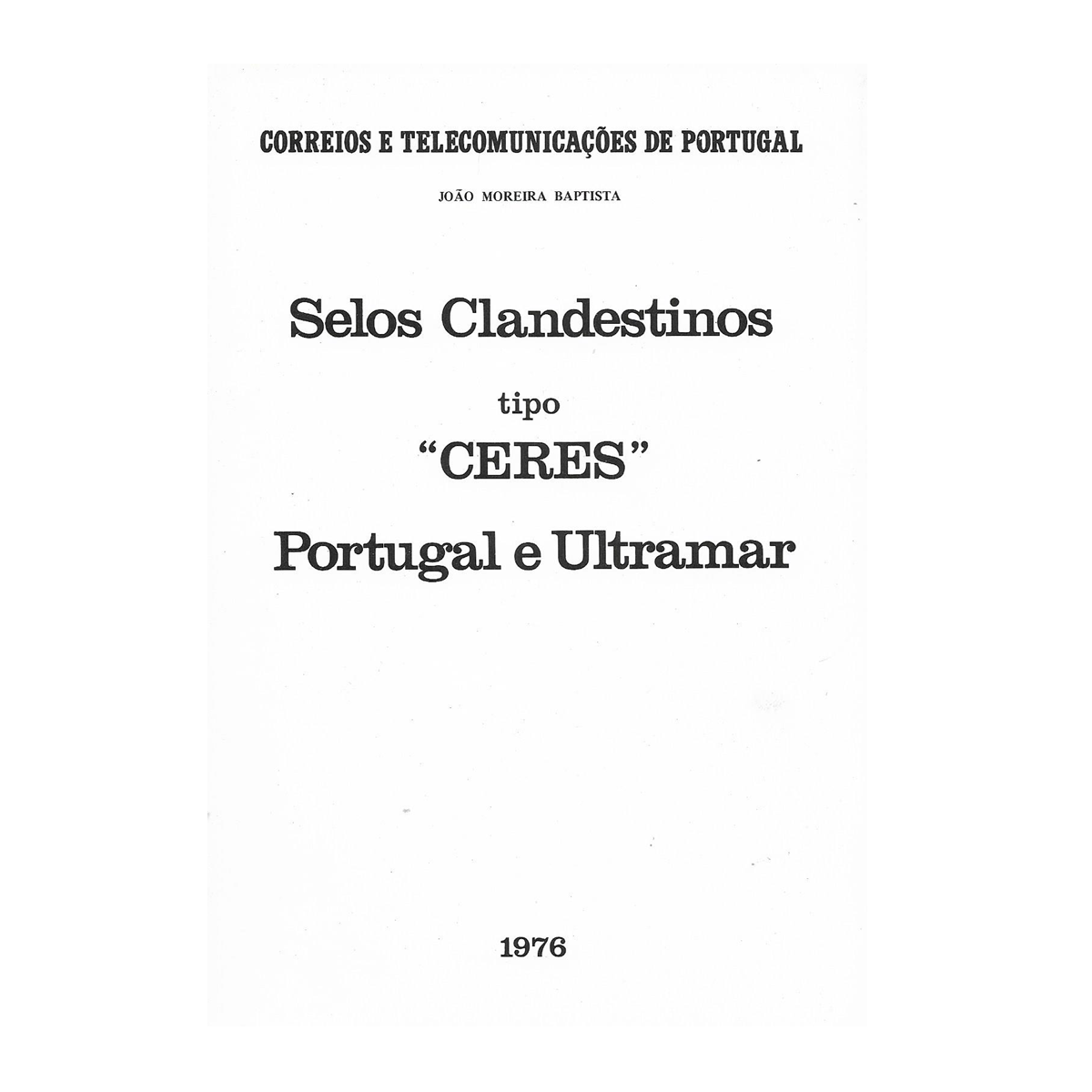 Selos Clandestinos tipo Ceres Portugal e Ultramar