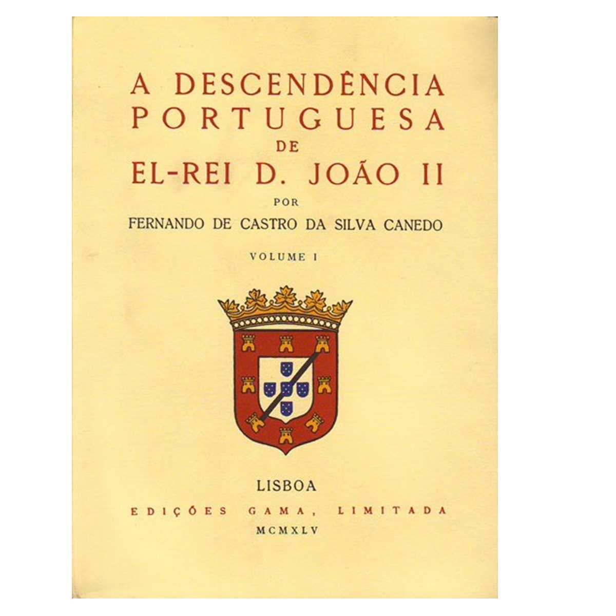 A Descendência Portuguesa de El-Rei D. João II.