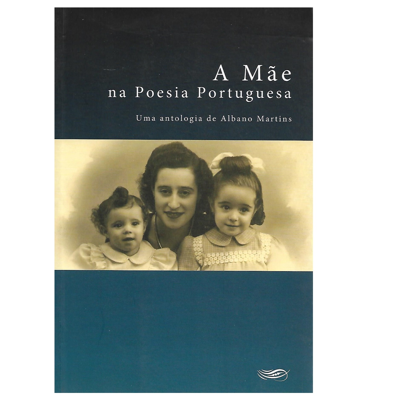 A MÃE NA POESIA PORTUGUESA.