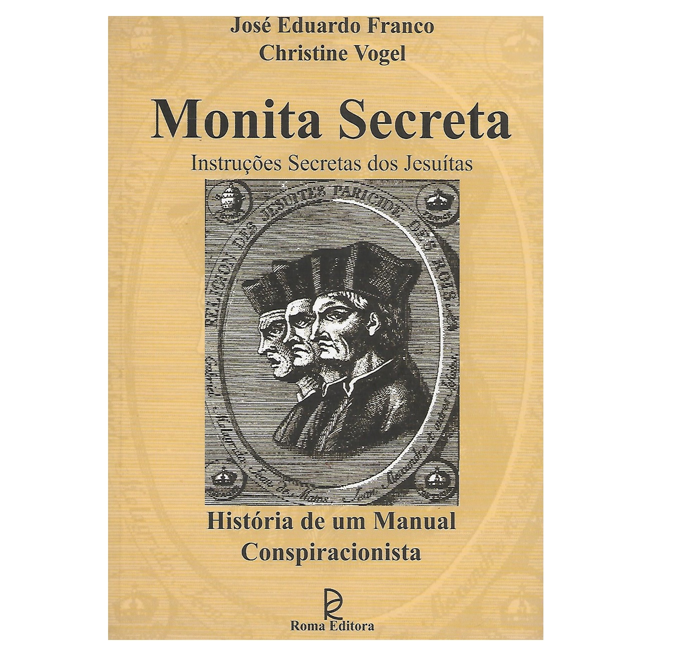 MONITA SECRETA. Instruções Secretas dos Jesuítas