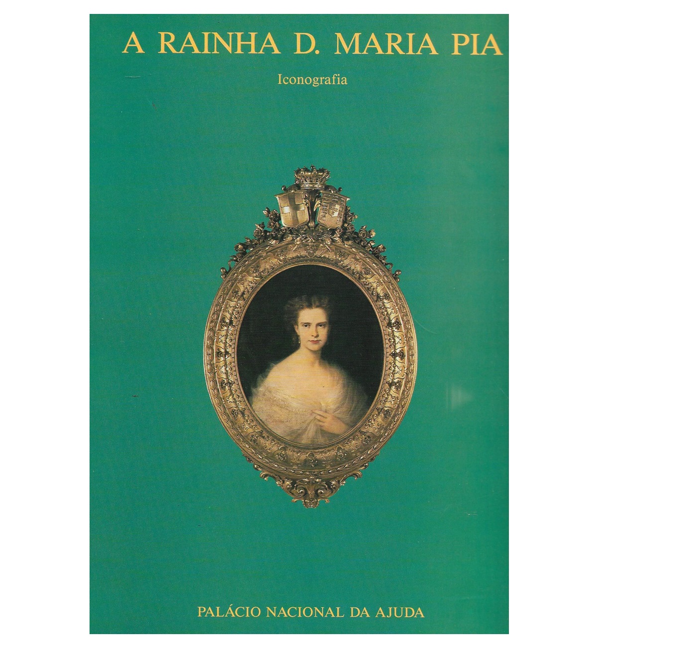 A RAINHA D. MARIA PIA: ICONOGRAFIA.
