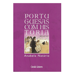 Portuguesas com história: séculos XIX.