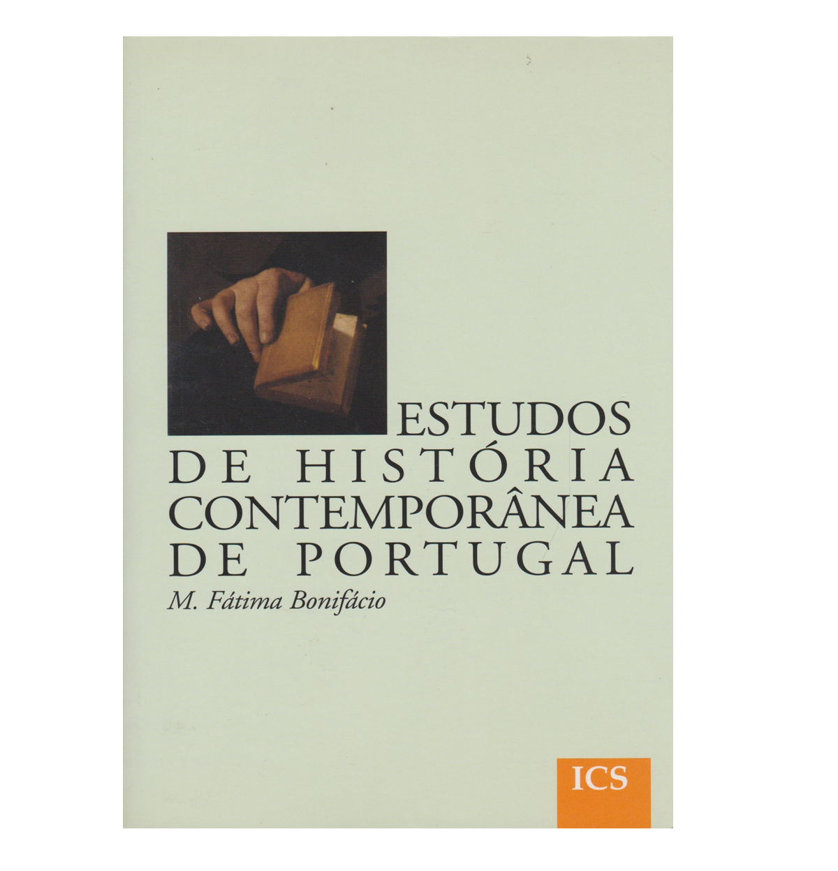  Estudos de História Contemporânea de Portugal. 