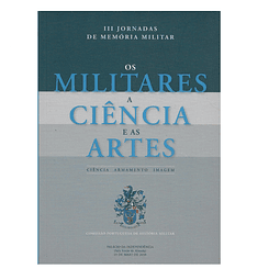 Os Militares a Ciência e as Artes