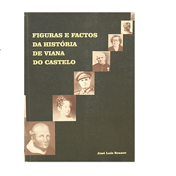 Figuras e factos da história de Viana do Castelo