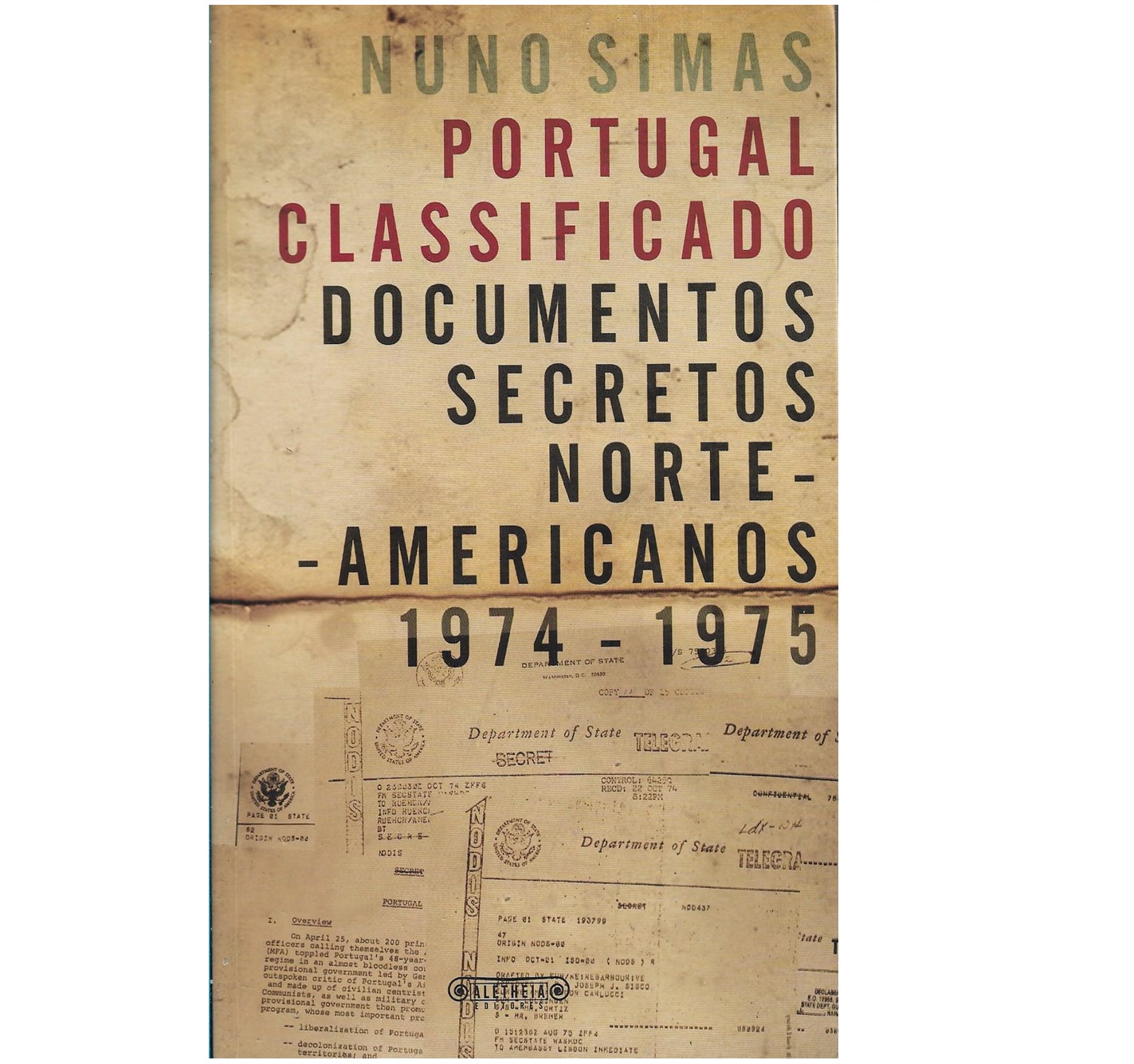 Portugal Classificado. Documentos secretos norte-americanos: 1974-1975