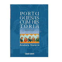 PORTUGUESAS COM HISTÓRIA: SÉCULOS X A XIII