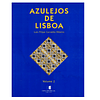 AZULEJOS DE LISBOA. 2 VOLS
