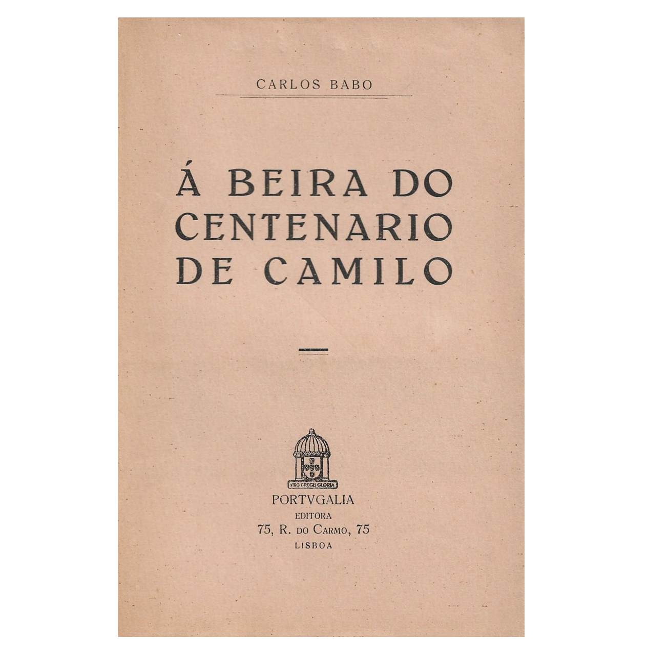 Á BEIRA DO CENTENARIO DE CAMILO