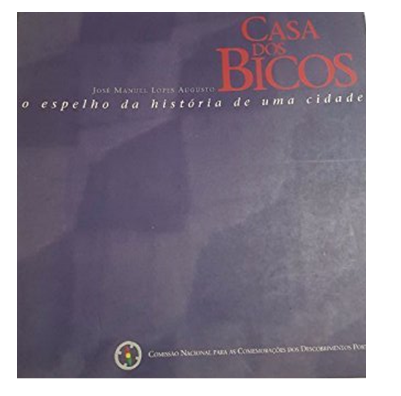 CASA DOS BICOS: O ESPELHO DA HISTÓRIA DE UMA CIDADE.