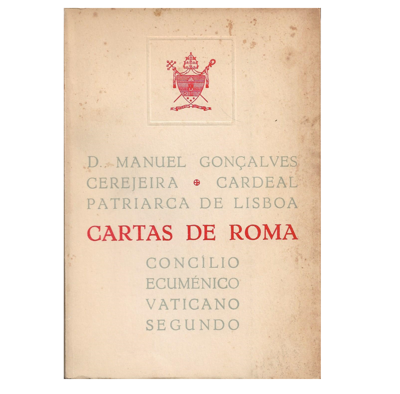 CARTAS DE ROMA: CONCÍLIO ECUMÉNICO VATICANO SEGUNDO