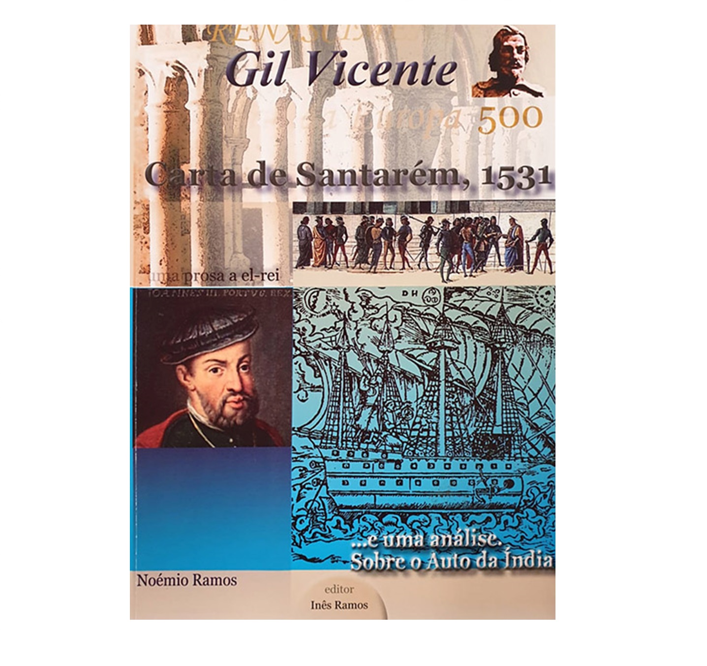 Gil Vicente: carta de Santarém, 1531 e sobre o Auto da Índia